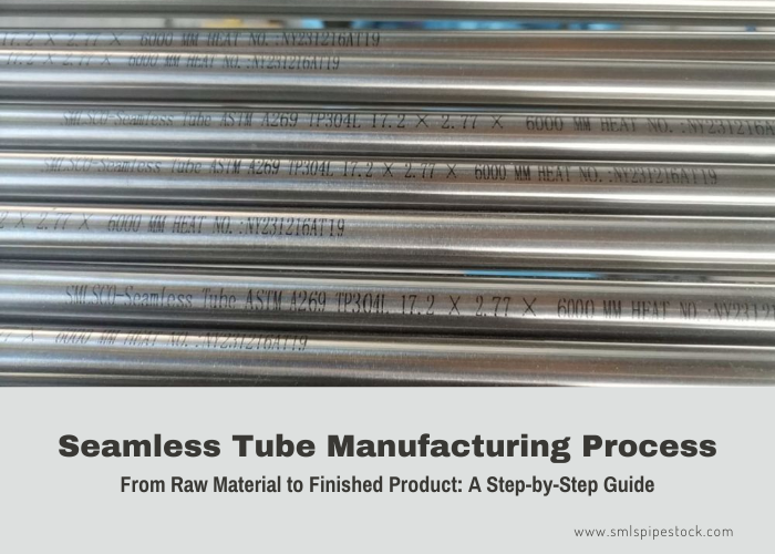 Proceso de fabricación de tubos sin costura